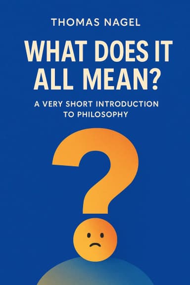 What Does It All Mean? A Very Short Introduction to Philosophy cover