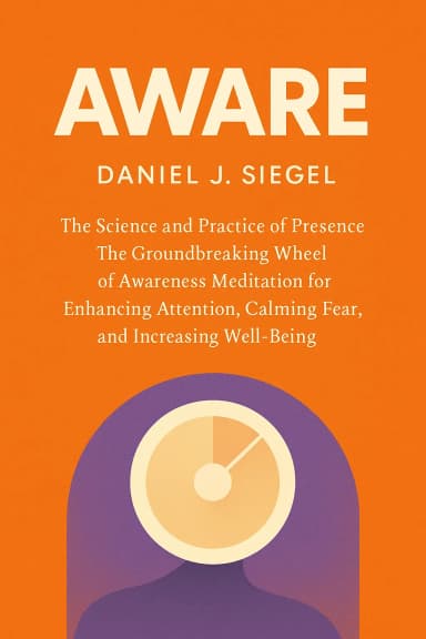 Aware: The Science and Practice of Presence cover