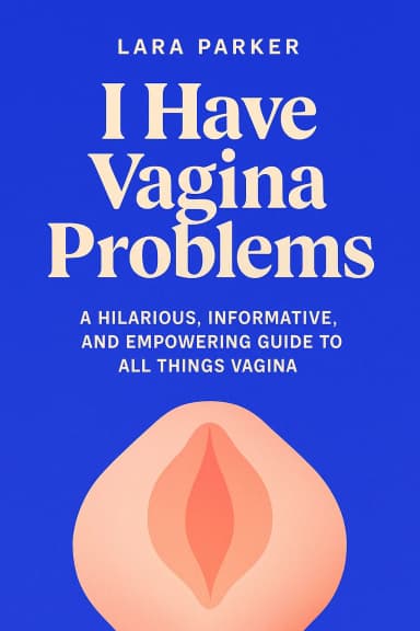 I Have Vagina Problems cover