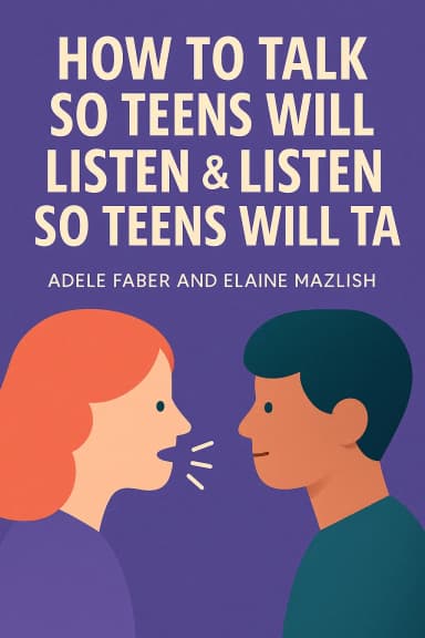 How to Talk So Teens Will Listen & Listen So Teens Will Talk cover