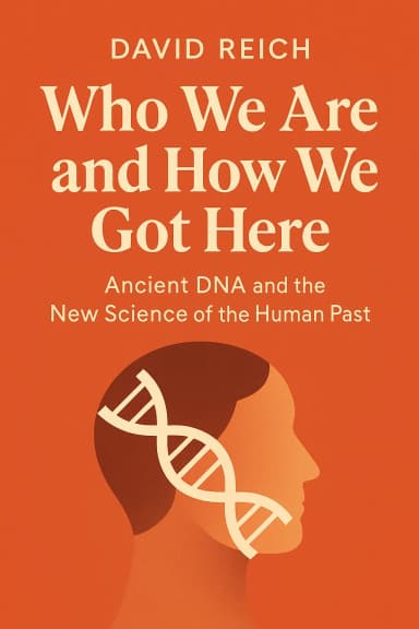 Who We Are and How We Got Here cover