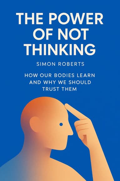 The Power of Not Thinking cover
