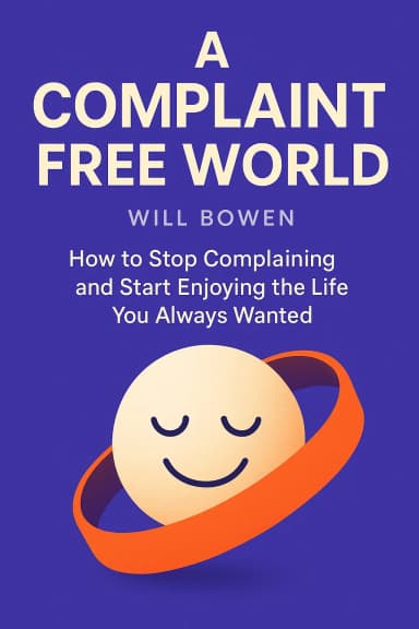 A Complaint Free World cover