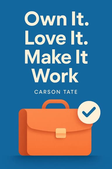 Own It. Love It. Make It Work. cover