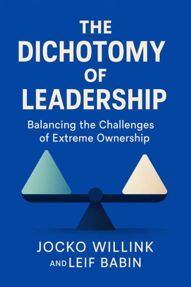 The Dichotomy of Leadership cover