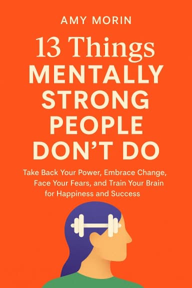 13 Things Mentally Strong People Don't Do cover