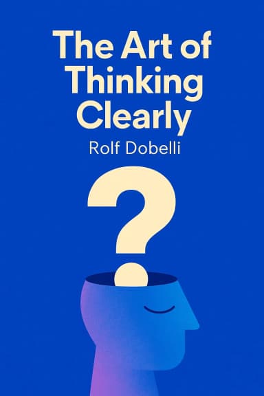 The Art of Thinking Clearly cover