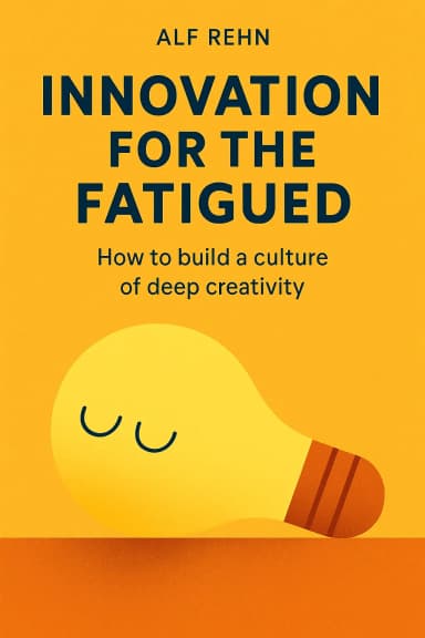 Innovation for the Fatigued cover