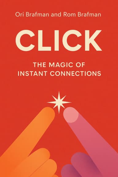 Click: The Magic of Instant Connections cover