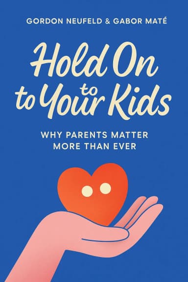 Hold On to Your Kids cover