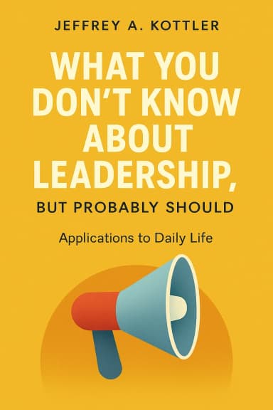 What You Don’t Know About Leadership, but Probably Should cover