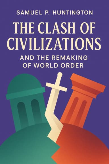 The Clash of Civilizations and the Remaking of World Order cover