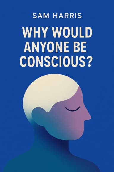 Why Would Anyone Be Conscious? cover