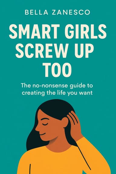 Smart Girls Screw Up Too cover