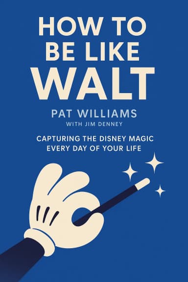 How to Be Like Walt cover