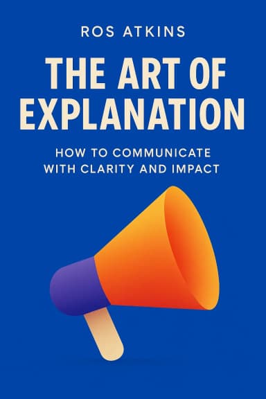 The Art of Explanation cover