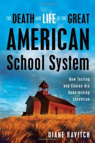 The death and life of the great American school system cover