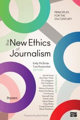 The New Ethics Of Journalism Principles For The 21st Century cover