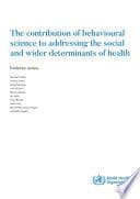 The contribution of behavioural science to addressing the social and wider determinants of health cover