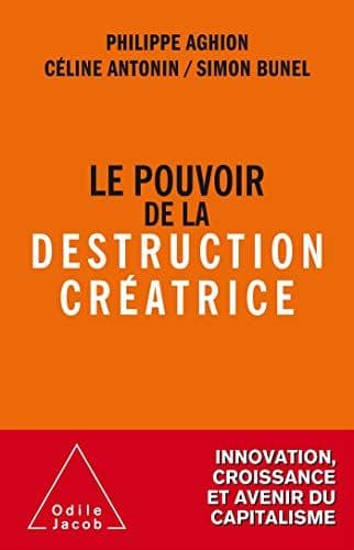 Le Pouvoir de la destruction créatrice cover