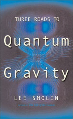Three Roads to Quantum Gravity cover