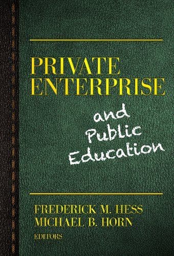 Private Enterprise and Public Education cover