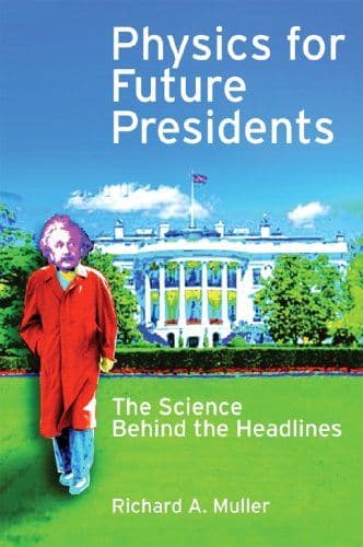 Physics for Future Presidents cover