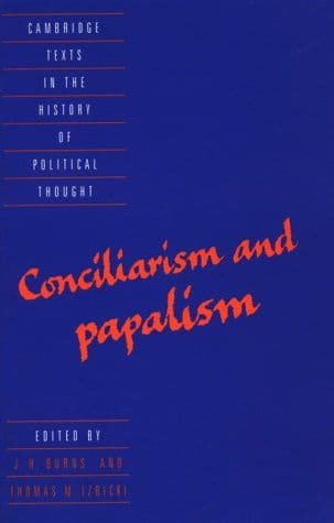 Conciliarism and Papalism (Cambridge Texts in the History of Political Thought) cover