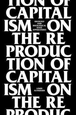 On The Reproduction Of Capitalism Ideology And Ideological State Apparatuses cover