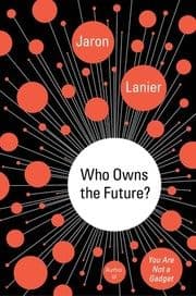 Who Owns the Future? cover