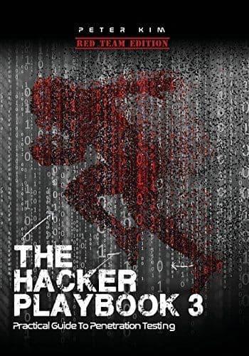 The Hacker Playbook 3: Practical Guide To Penetration Testing cover
