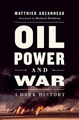 Oil, Power, and War cover