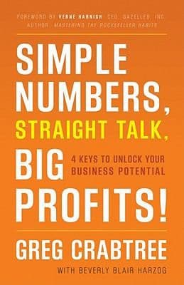 Simple Numbers Straight Talk Big Profits 4 Keys To Unlock Your Business Potential cover