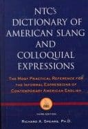 NTC's dictionary of American slang and colloquial expressions cover