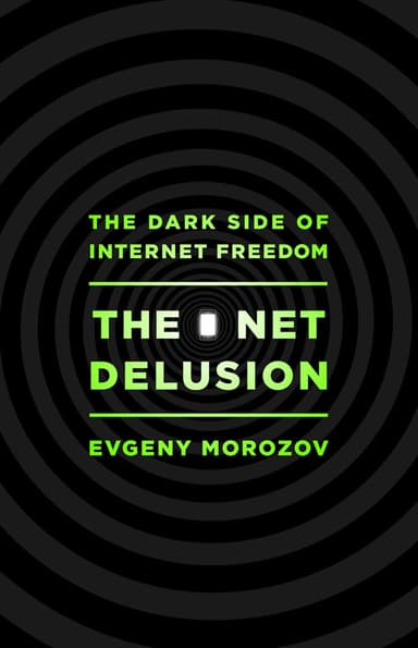The net delusion cover