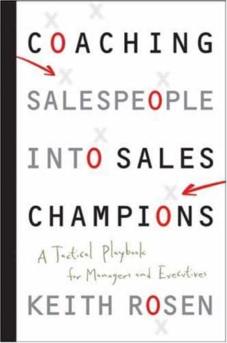 Coaching salespeople into sales champions cover