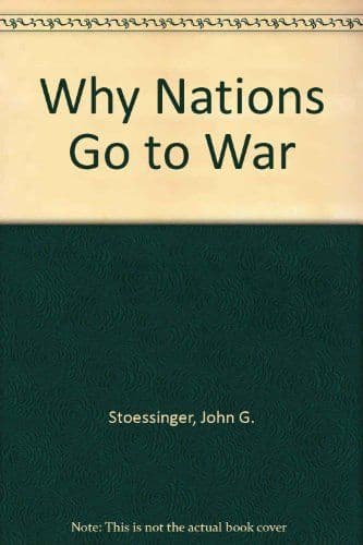 Why Nations Go to War cover