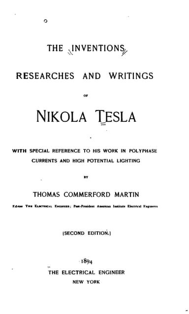 The Inventions, Researches and Writings of Nikola Tesla: With Special Reference to His Work in .. cover