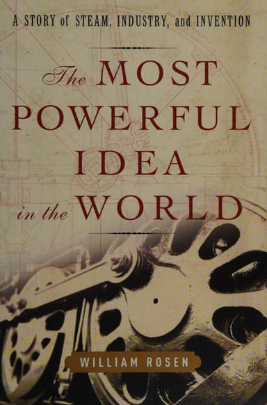 The most powerful idea in the world cover