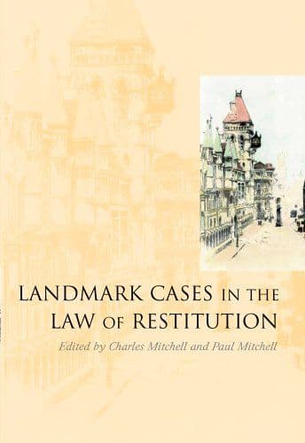 Landmark cases in the law of restitution cover