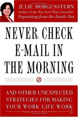 Never check e-mail in the morning cover