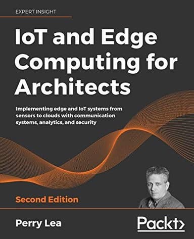 IoT and Edge Computing for Architects cover