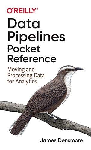 Data Pipelines Pocket Reference cover