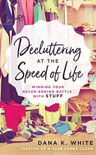 Decluttering at the Speed of Life cover