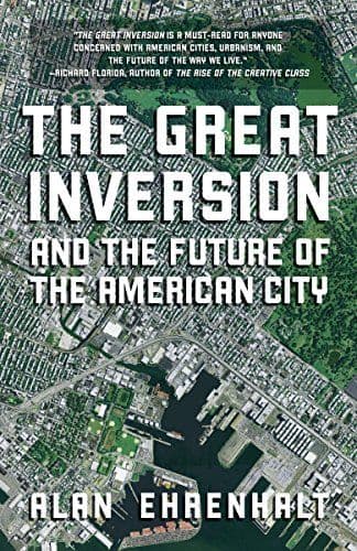 The Great Inversion and the Future of the American City cover