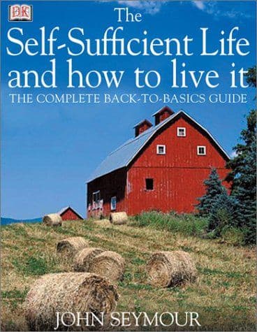 The self-sufficient life and how to live it cover