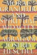 Moral grandeur and spiritual audacity cover