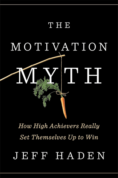 The motivation myth cover