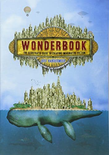 Wonderbook: The Illustrated Guide to Creating Imaginative Fiction cover