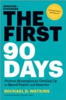 The First 90 Days Proven Strategies For Getting Up To Speed Faster And Smarter cover